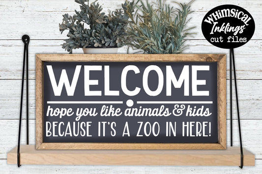 A Zoo In Here SVG| Family Sign