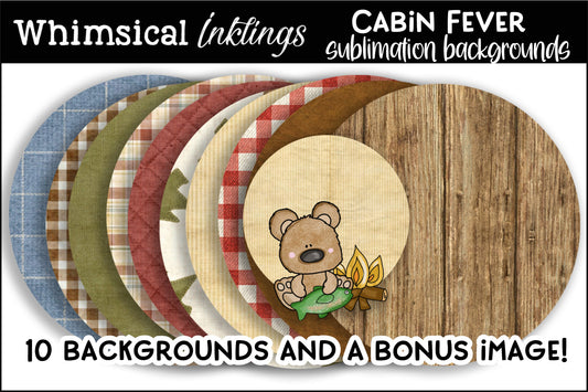 Cabin fever Sublimation Backgrounds| Wood Backgrounds| Nature