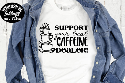 Caffeine Dealer| Coffee SVG| Barista SVG