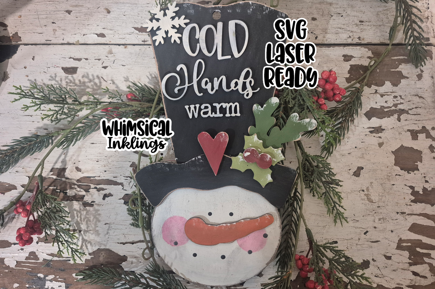 Cold Hands Prim Snowman Sign Laser SVG