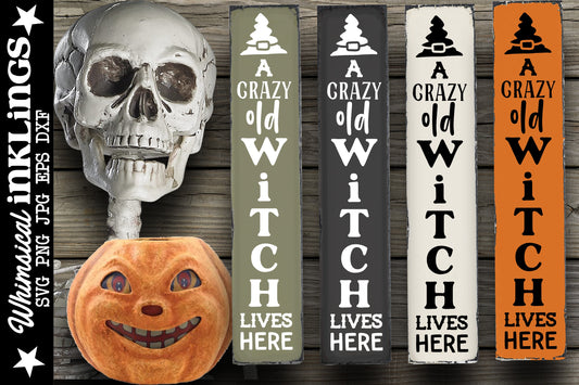 Crazy Old Witch Sign SVG| Halloween SVG| Vertical Halloween Sign