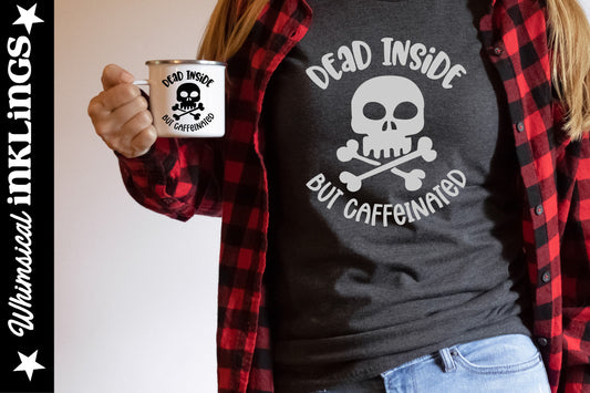 Dead Inside SVG | Coffee