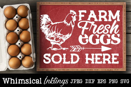 Farm Fresh Eggs SVG| Farm SVG| Farm Sign| Chicken SVG