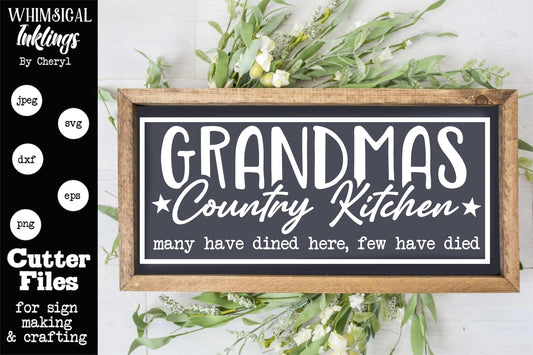Grandmas Country Kitchen Sign SVG| Family SVG|