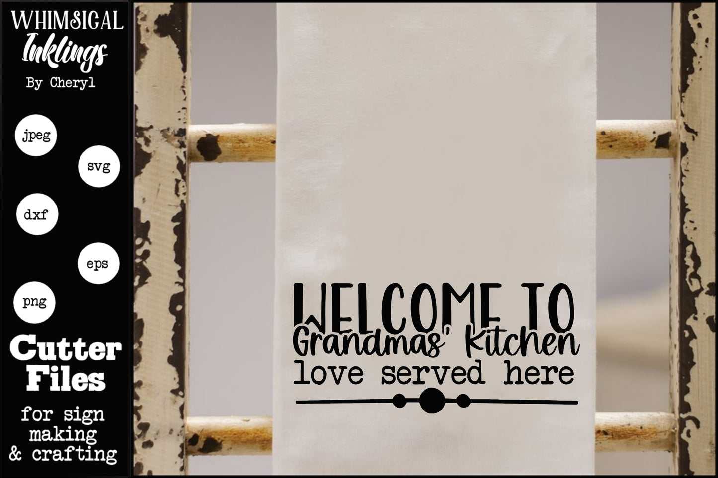 Grandmas Kitchen SVG| Kitchen SVG\Dishtowel SVG