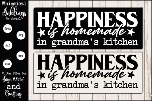 Happiness Is Homemade In Grandmas Kitchen SVG| Kitchen SVG