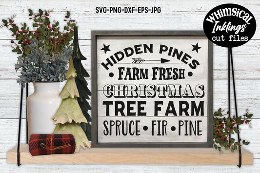 Hidden Pines Christmas Tree Farms Sign SVG| Christmas