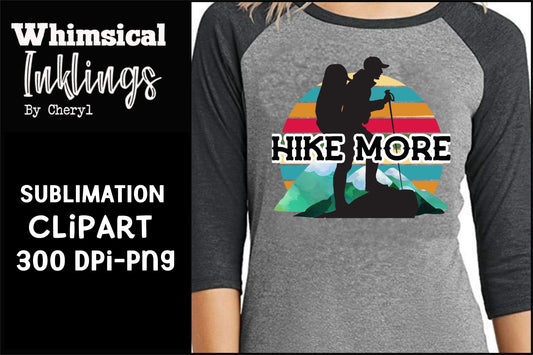 Hike More Sublimation