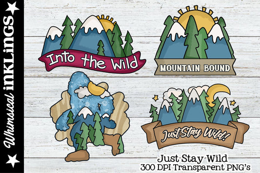 Just Stay Wild Sublimation Clipart | Nature & Outdoor |