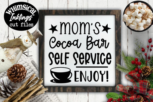 Moms Cocoa Bar| Christmas Cocoa SVG