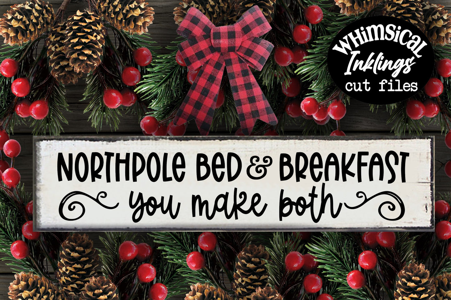 Northpole Bed and Breakfast Christmas Sign SVG