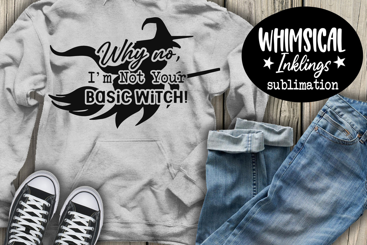 Not Your Basic Witch| Halloween SVG