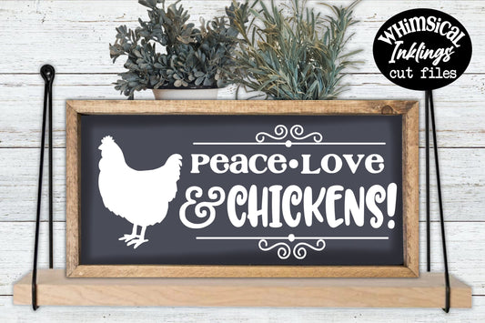 Peace Love And Chickens SVG| Farm