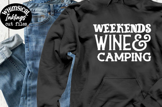 Weekends Wine And Camping SVG