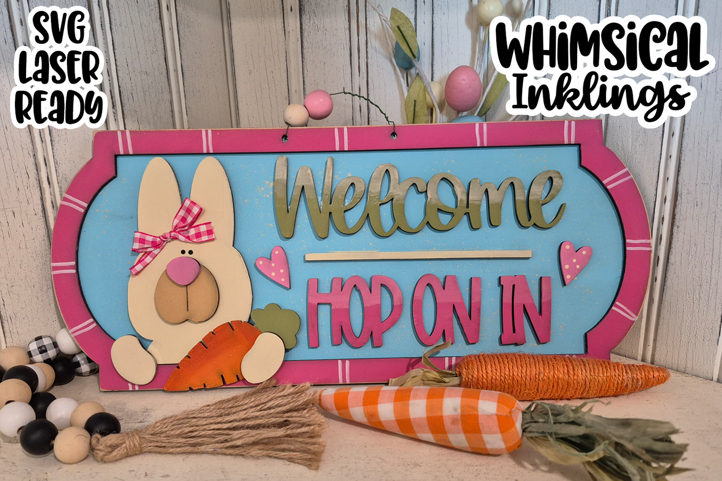 Welcome-Hop On In Easter Sign Laser SVG