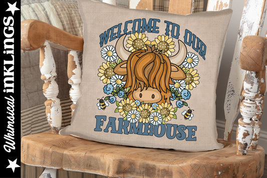 Welcome To Our Farmhouse Sublimation| Scottish Highland Cow| Farm