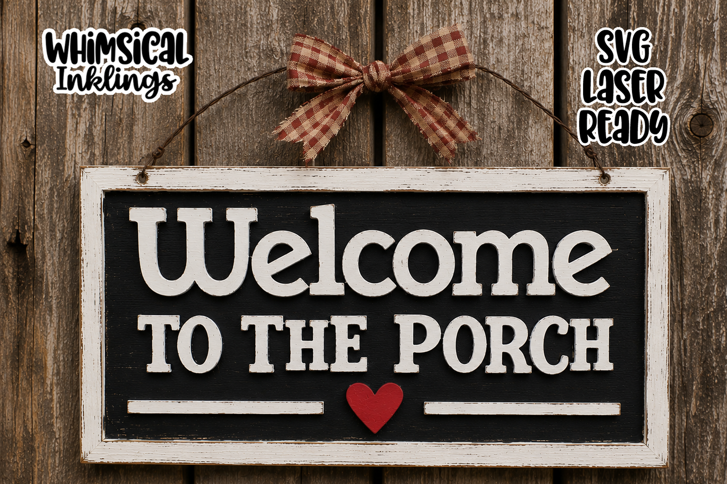 Welcome To The Porch Laser SVG