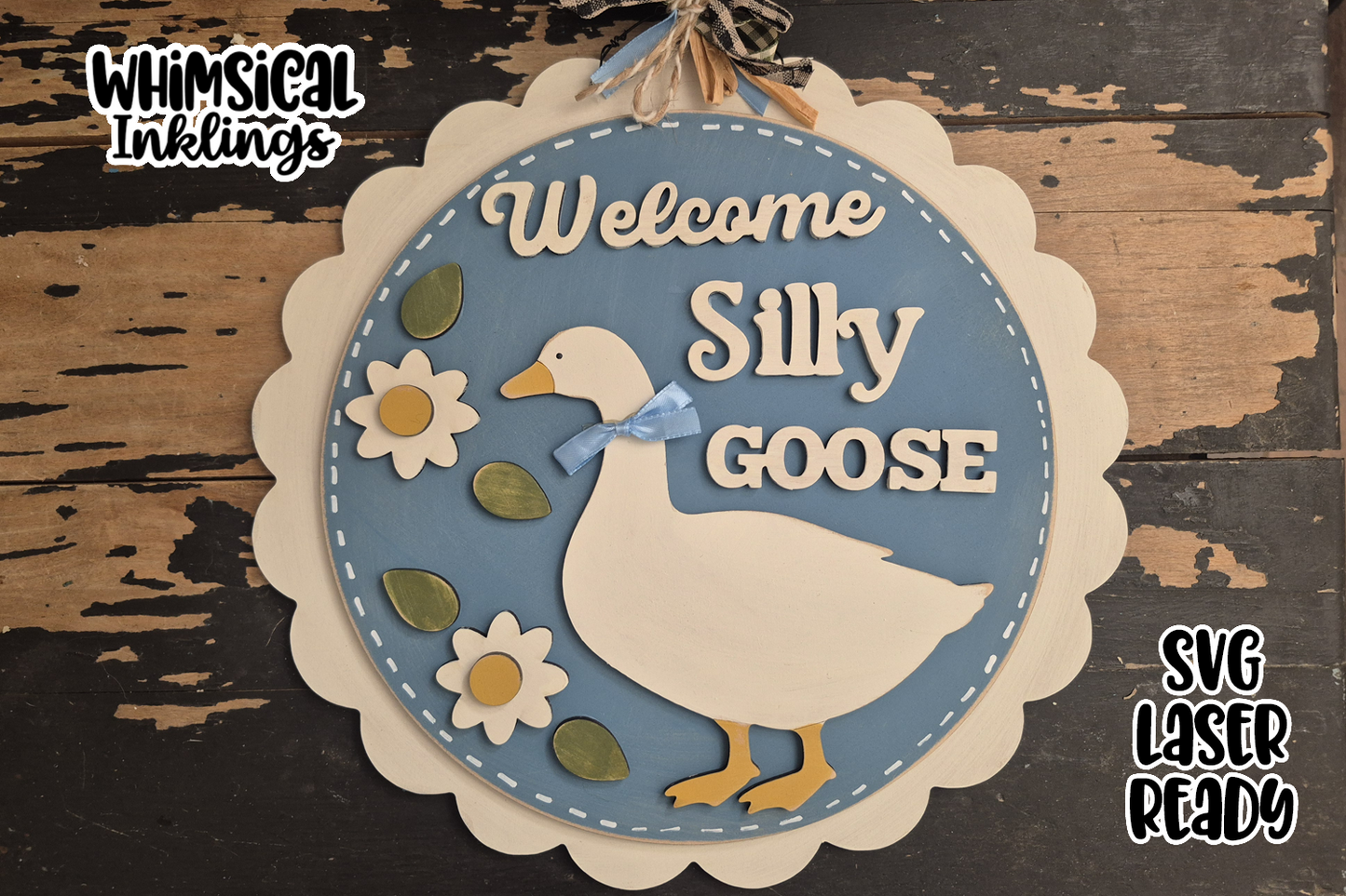 Welcome Silly Goose Sign Laser SVG