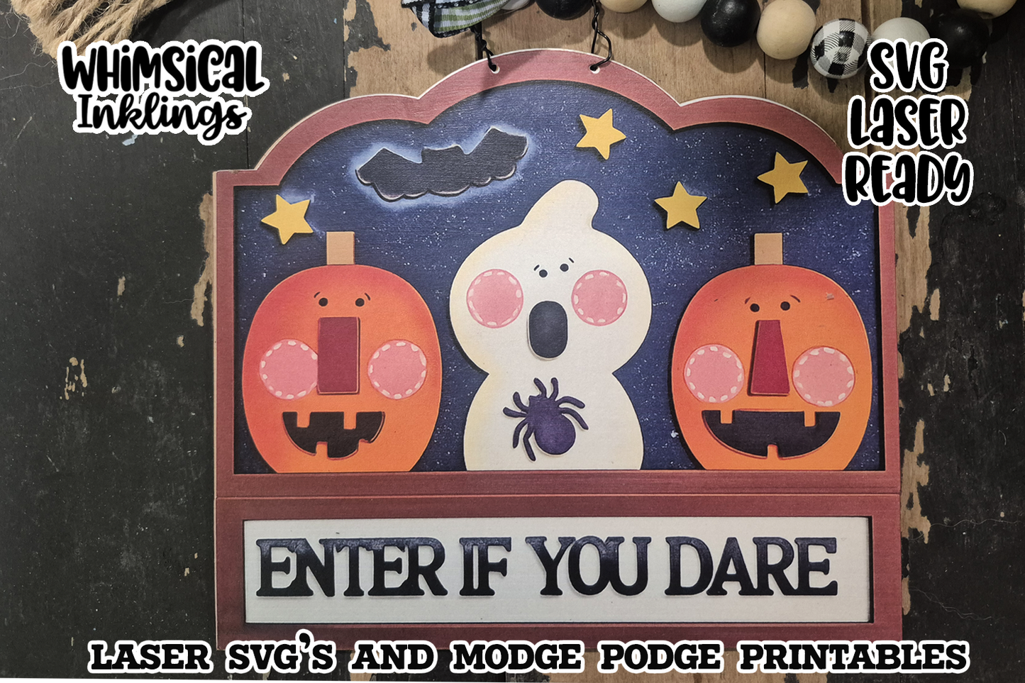Enter if you dare Halloween Sign SVG and matching Modge Podge printable| Laser SVG