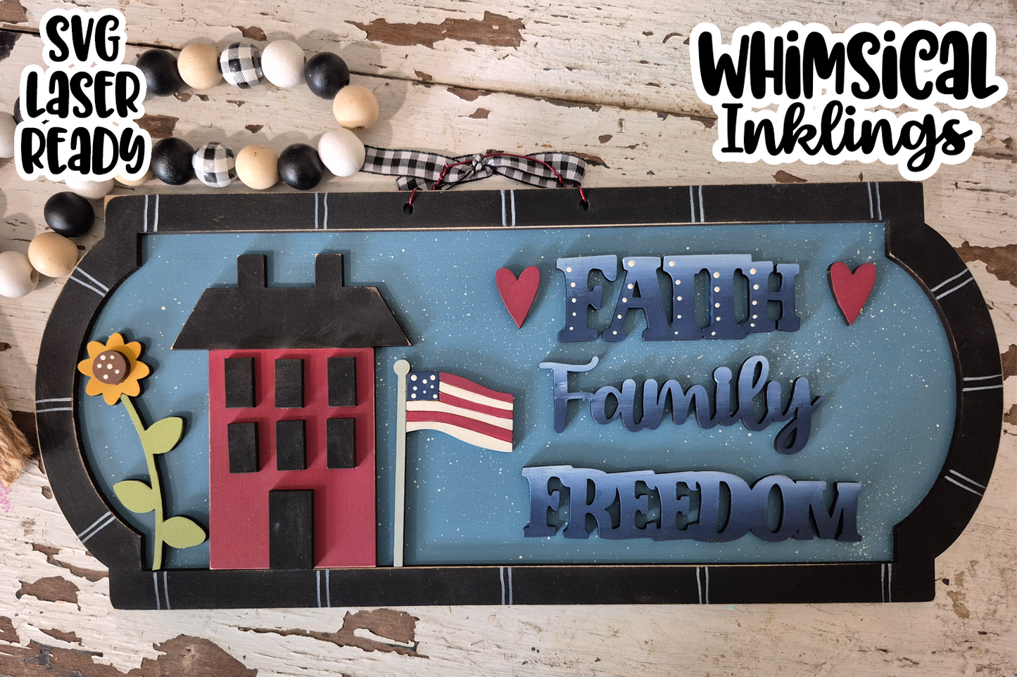 Faith Family Freedom Sign Laser SVG