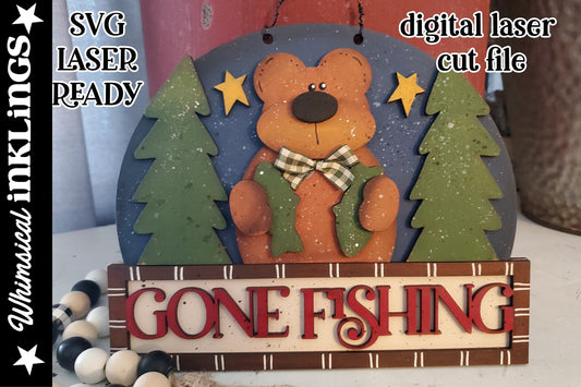 Gone Fishing SVG| Laser Cut Fishing Bear| Glowforge|Cabin Bear Laser SVG