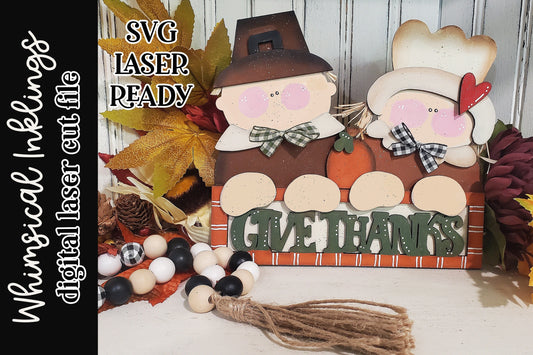 Give Thanks-Pilgrims SVG| Pilgrim Sign SVG| Laser Cut Pilgrims| Glow forge| Thanksgiving SVG| Glowforge Fall
