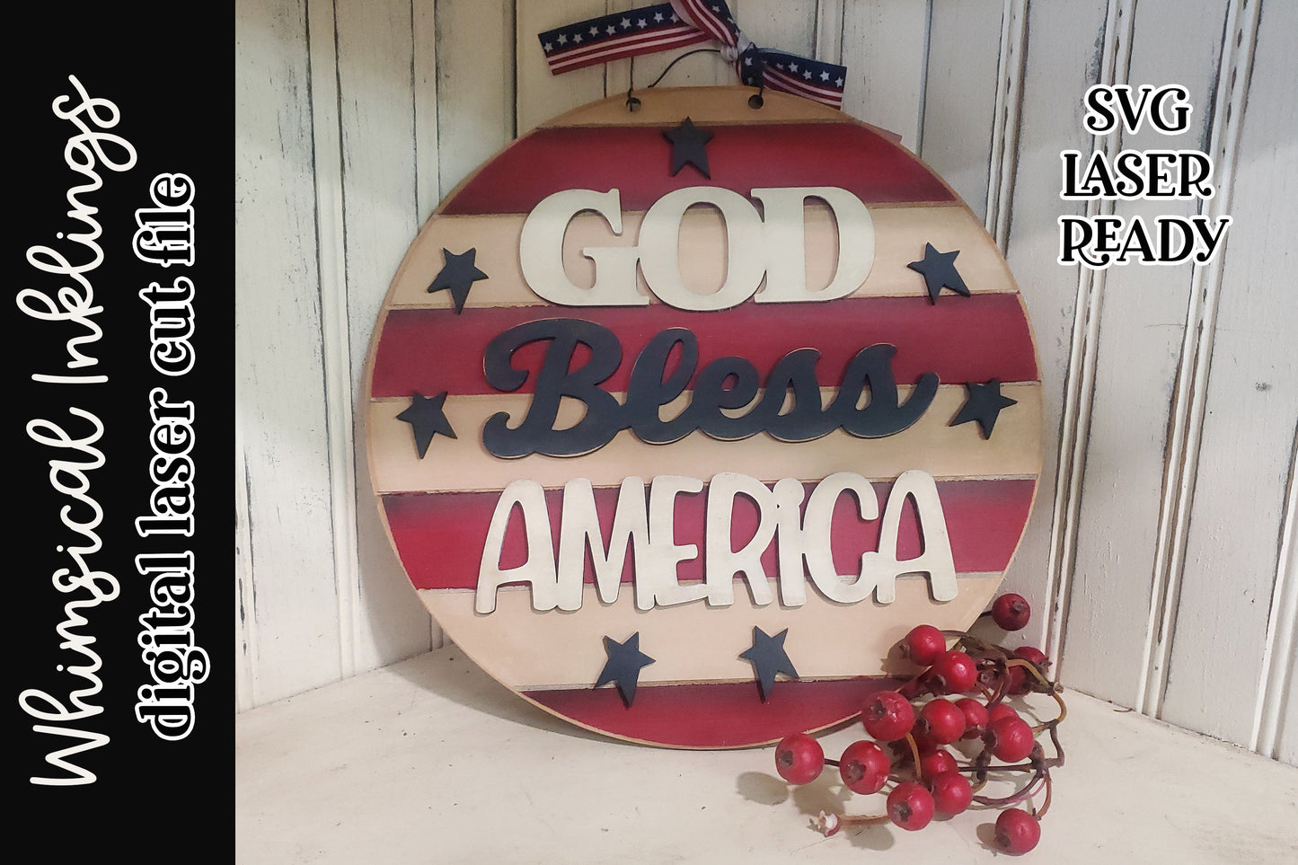 God Bless America Round Sign- Patriotic Laser SVG| Patriotic SVG| Laser Cut Americana | Glow forge| Fourth Of July SVG