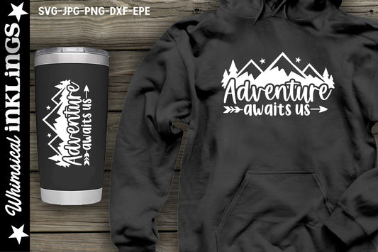 Adventure Awaits Us SVG| Nature SVG