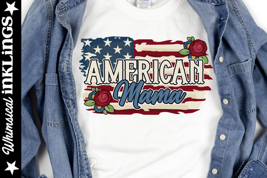 American Mama Sublimation| Patriotic