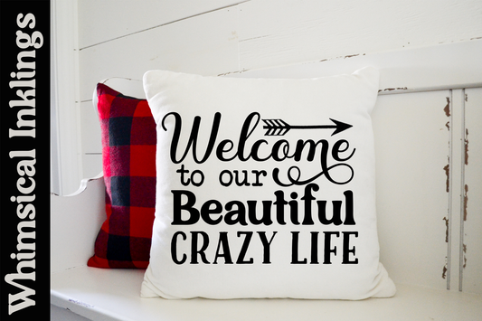 Beautiful Crazy Life SVG| Family SVG