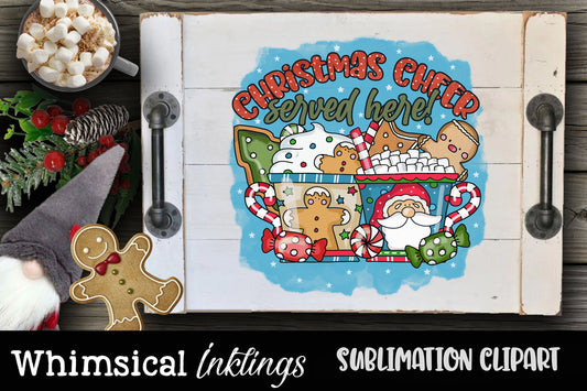 Christmas Cheer Served Here Sublimation| Christmas Sublimation