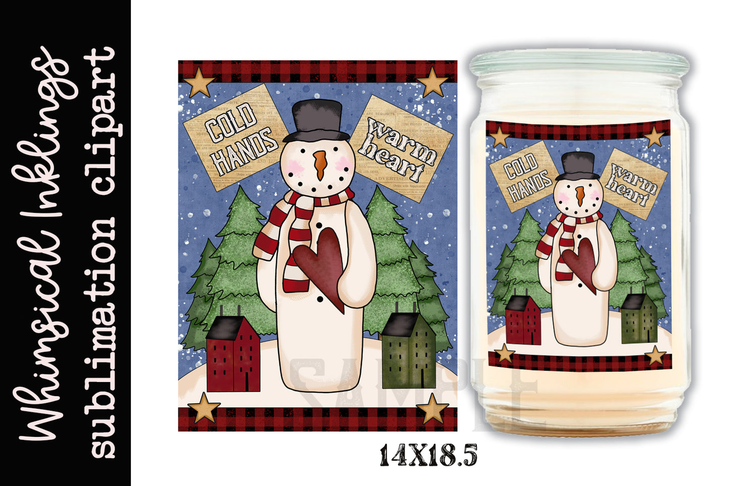 Cold Hands Warm Heart Snowman Sublimation