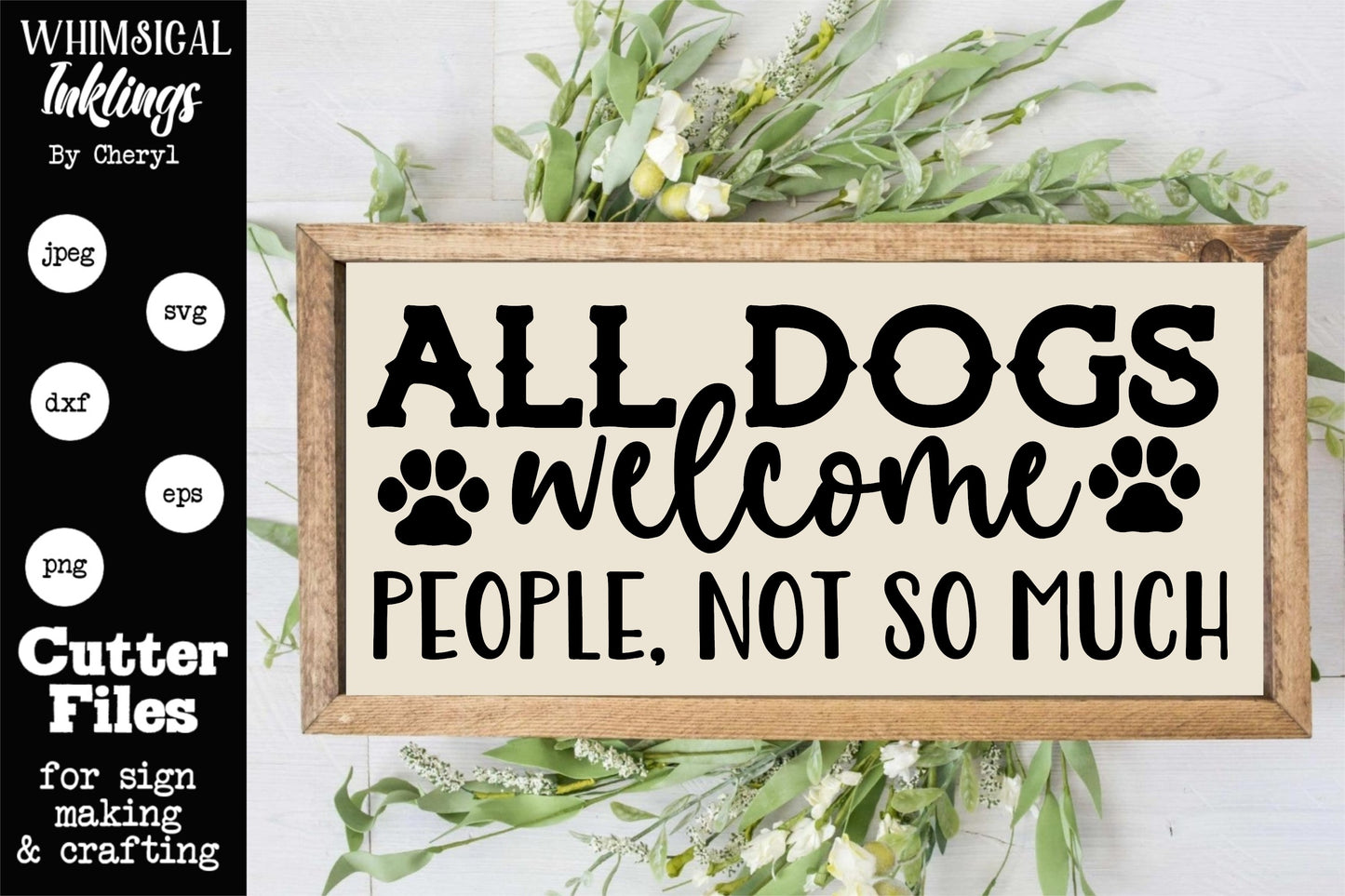 Dog Lovers SVG Set| Family SVG| Dogs Welcome