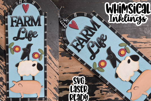 Farm Life Vertical Sign Laser SVG