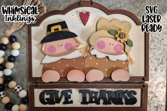 Give Thanks Pilgrims Thanksgiving Sign Laser SVG