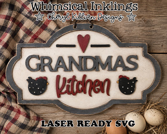 Grandmas Kitchen Chicken Sign Laser SVG