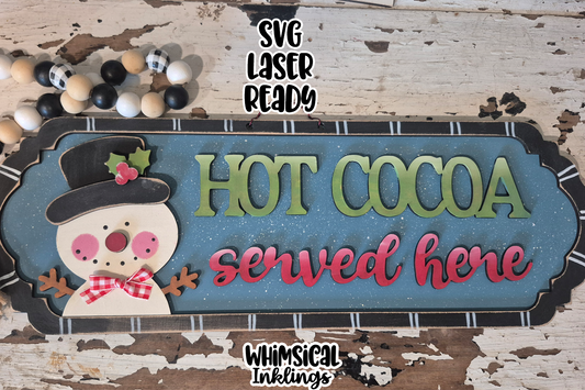 Hot Cocoa Served Here Snowman Laser SVG