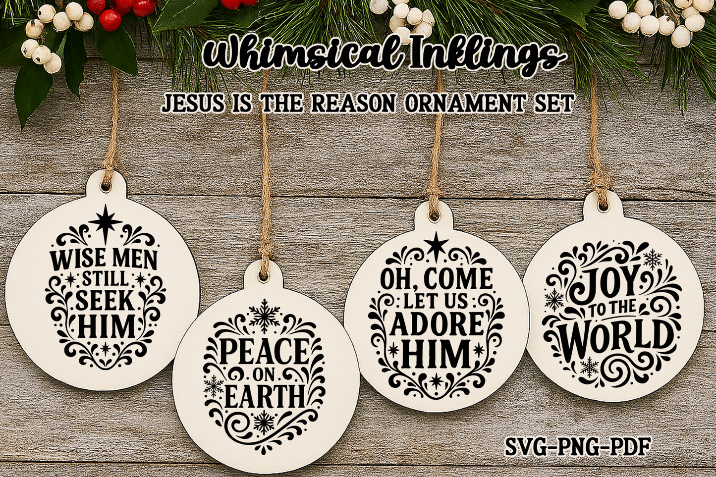 Jesus Is The Reason Ornaments SVG's