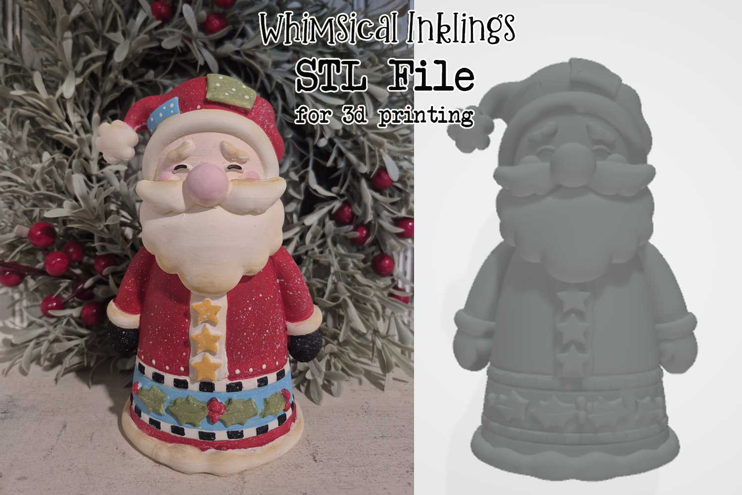 Santa Stl File Jolly Santa STL File For 3D Printing – Whimsical Inklings