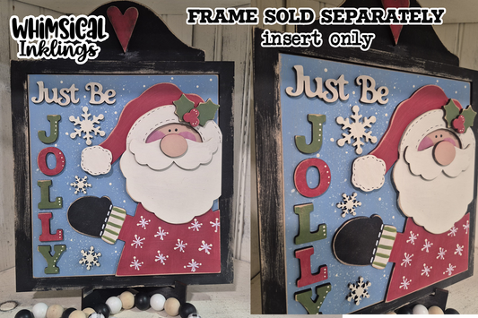 Just Be Jolly Insert For Interchangeable frame Laser SVG