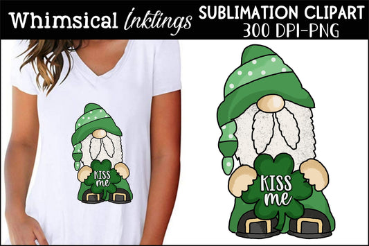 Kiss Me Gnome Sublimation| Saint Patrick's Day