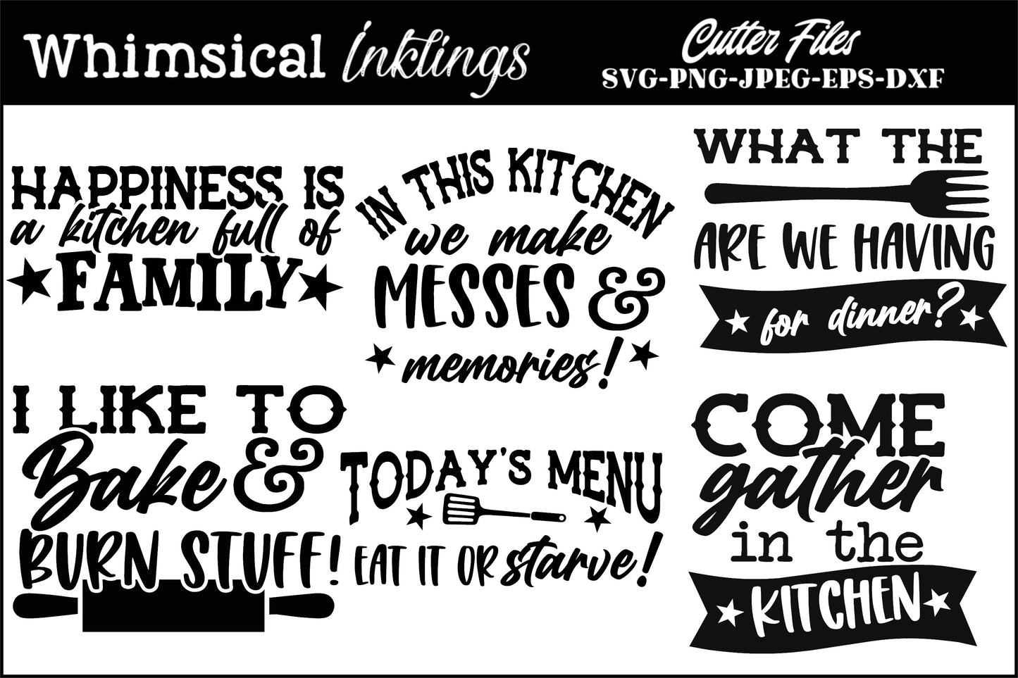 Kitchen Full Of Family SVG Set| Kitchen SVG