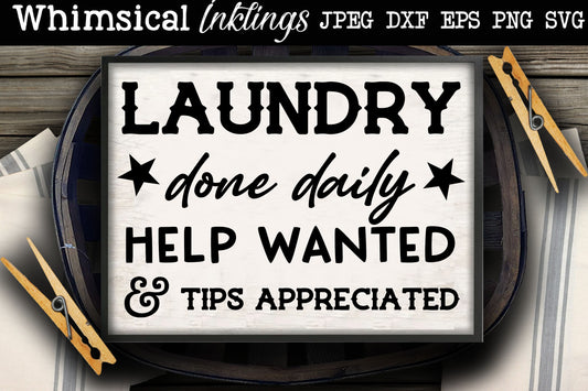 Laundry Done Daily SVG|Home SVG