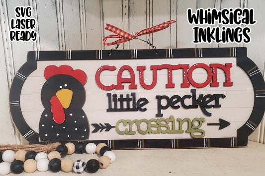 Little Pecker Crossing Chicken Sign Laser SVG