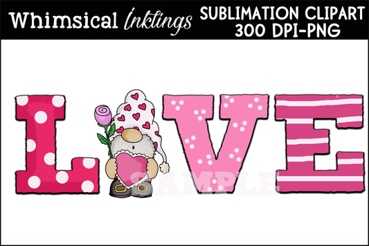 Love Gnome Sublimation| Valentines Day