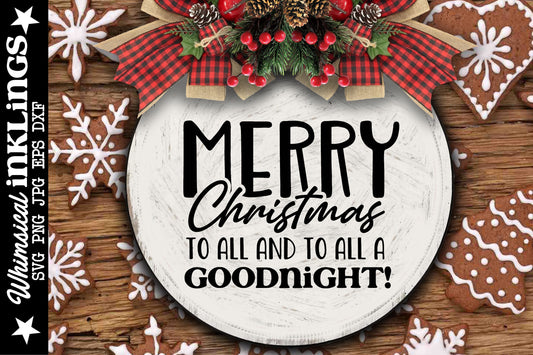 Merry Christmas To All SVG| Christmas SVG| Round Christmas Sign SVG