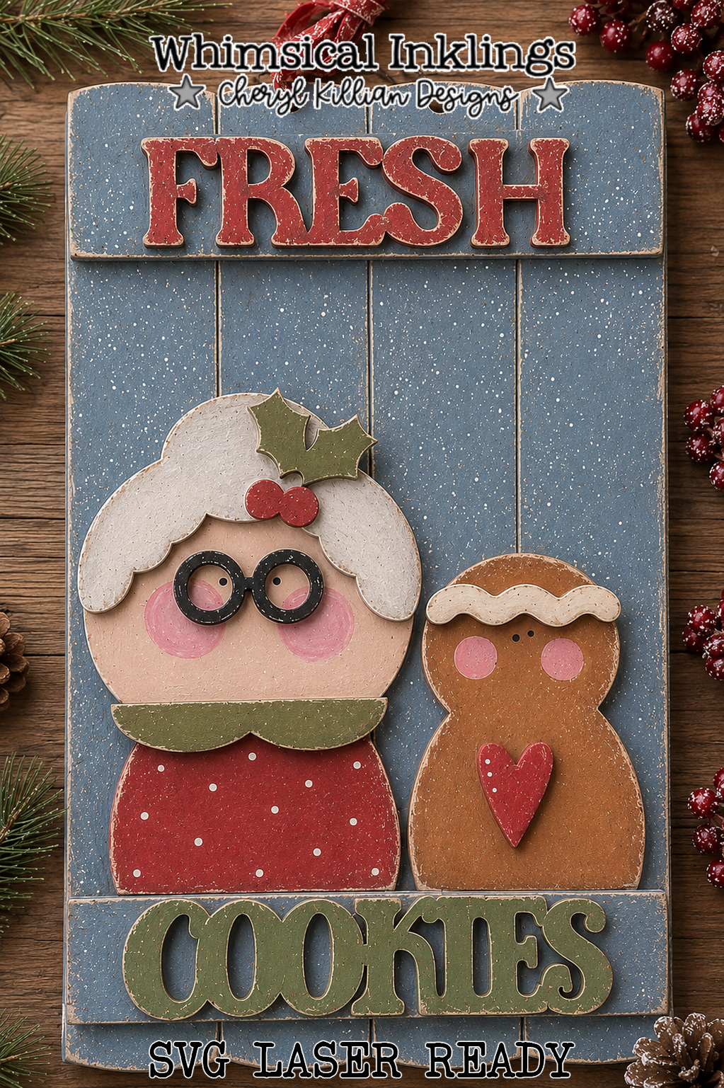 Mrs. Claus And Ginger Cookie Sign Laser SVG