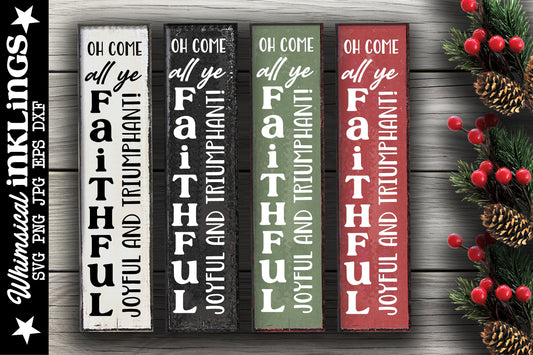 Oh Come All Ya Faithful| Christmas SVG