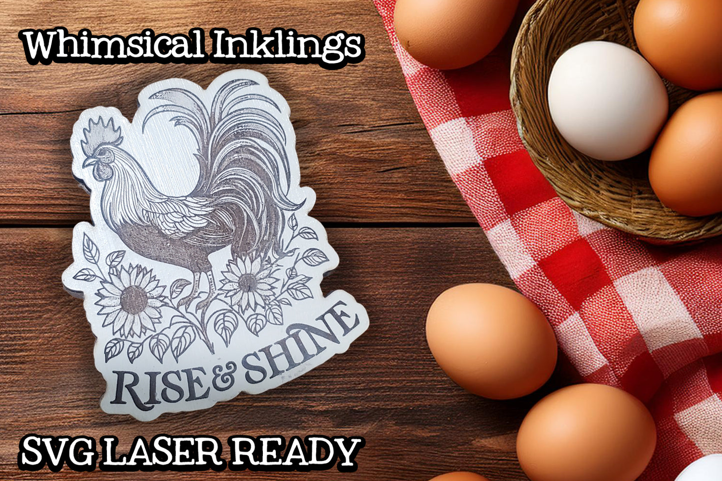 Rise And Shine Rooster Magnet Laser SVG