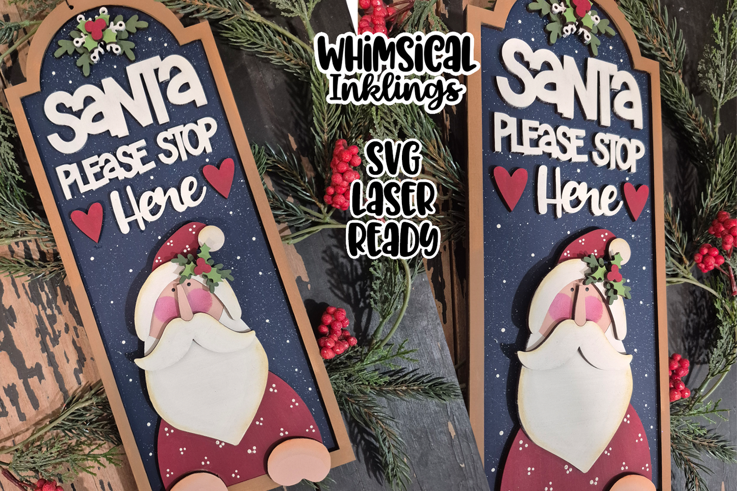 Santa Please Stop here Sign Laser SVG